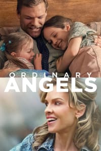 Poster for the movie "Ordinary Angels"